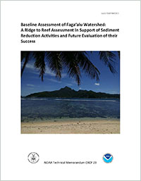 NOAA Technical Memorandum CRCP 23: Baseline Assessment of Faga'alu Watershed